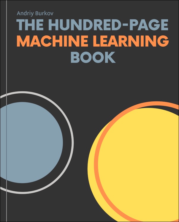 The Hundred-Page Machine Learning Book